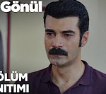 Deli Gönül 7. Bölüm Fragmanı